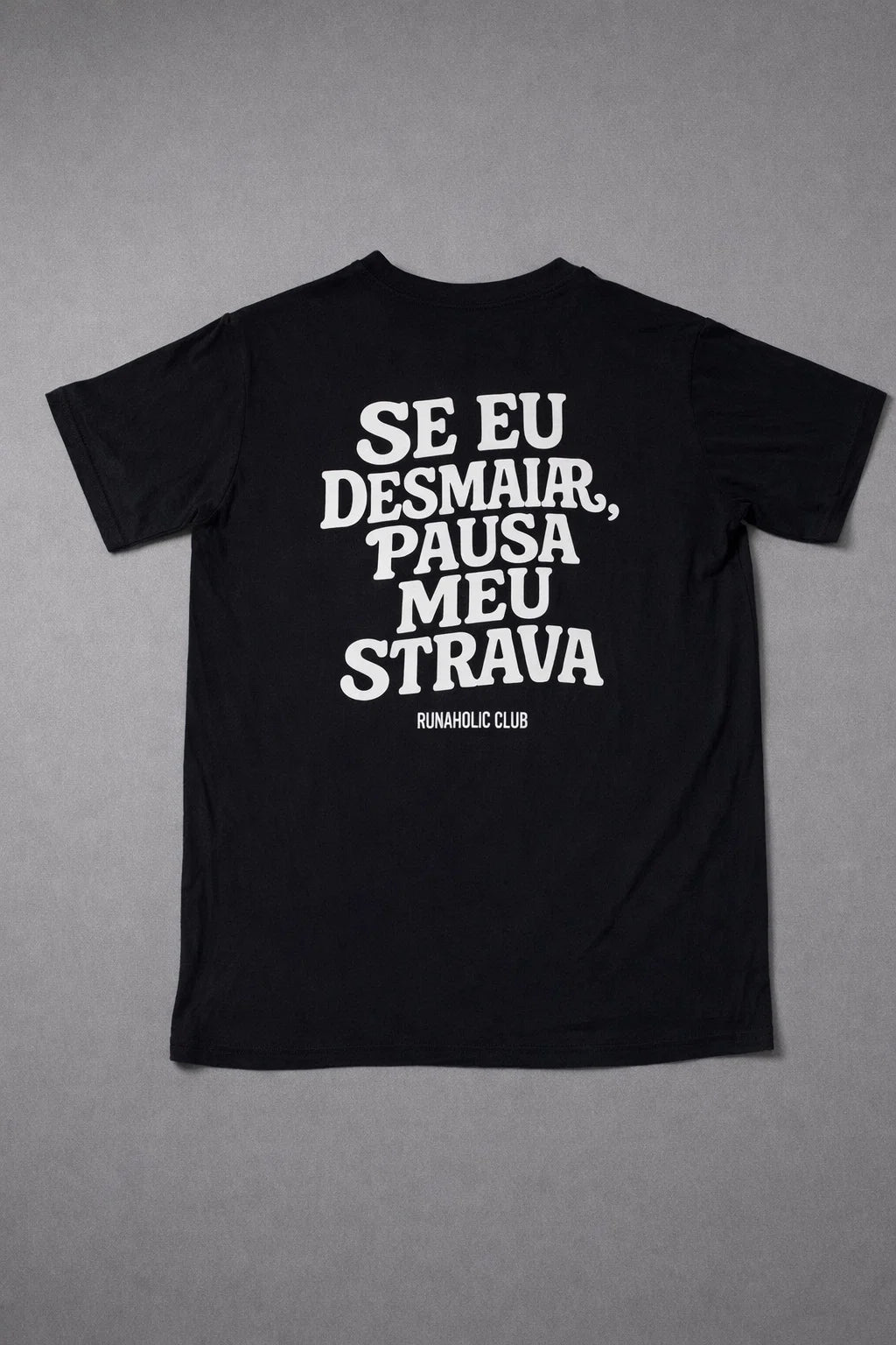 Camiseta Se eu Desmaiar "Black"